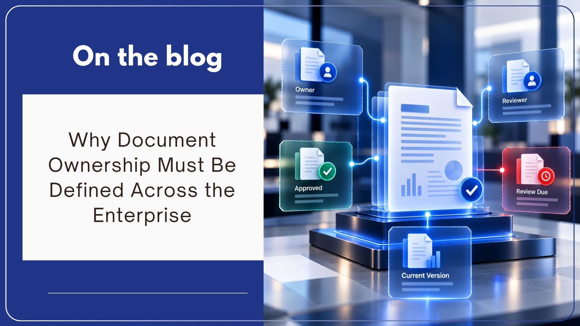 Why Document Ownership Must Be Defined Across the Enterprise
